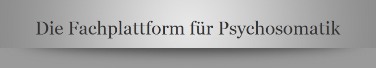 [Psychosomatik]